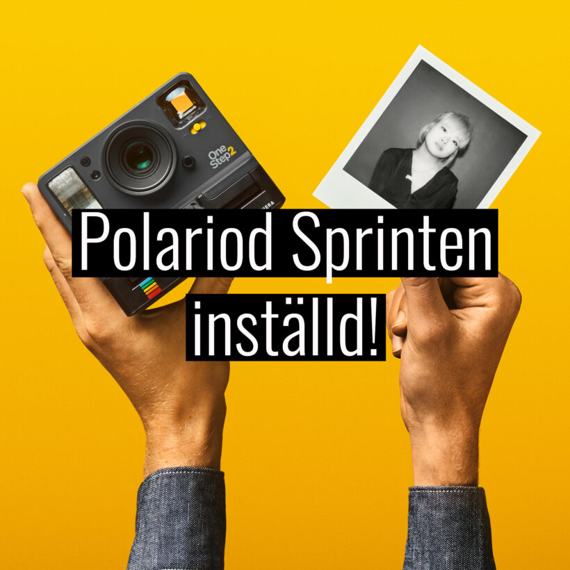 Polaroid Sprint inställd!